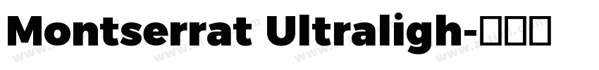Montserrat Ultraligh字体转换